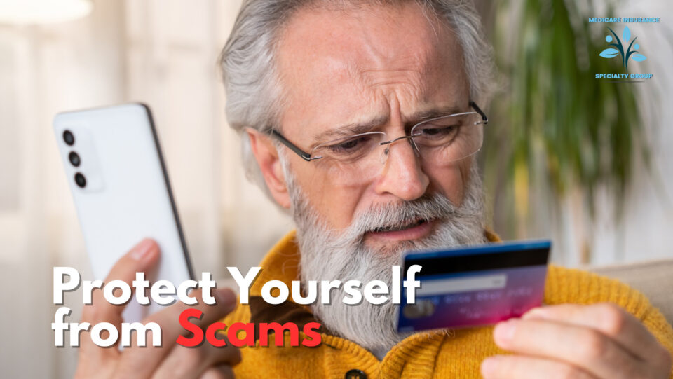 Protect Yourself From Medicare Scams